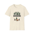 Keep The Fire Burning. T-Shirt