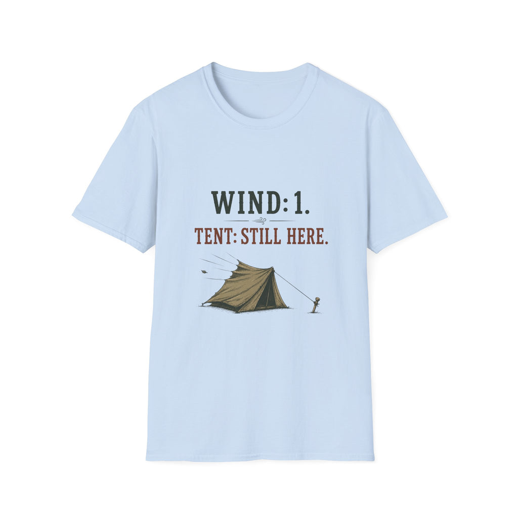 Wind: 1. Tent: Still Here. T‑Shirt