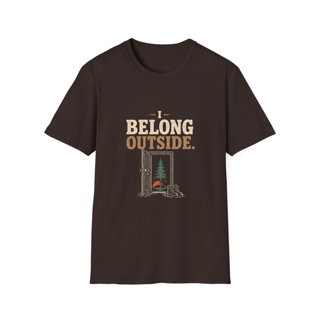 I Belong Outside. T-Shirt