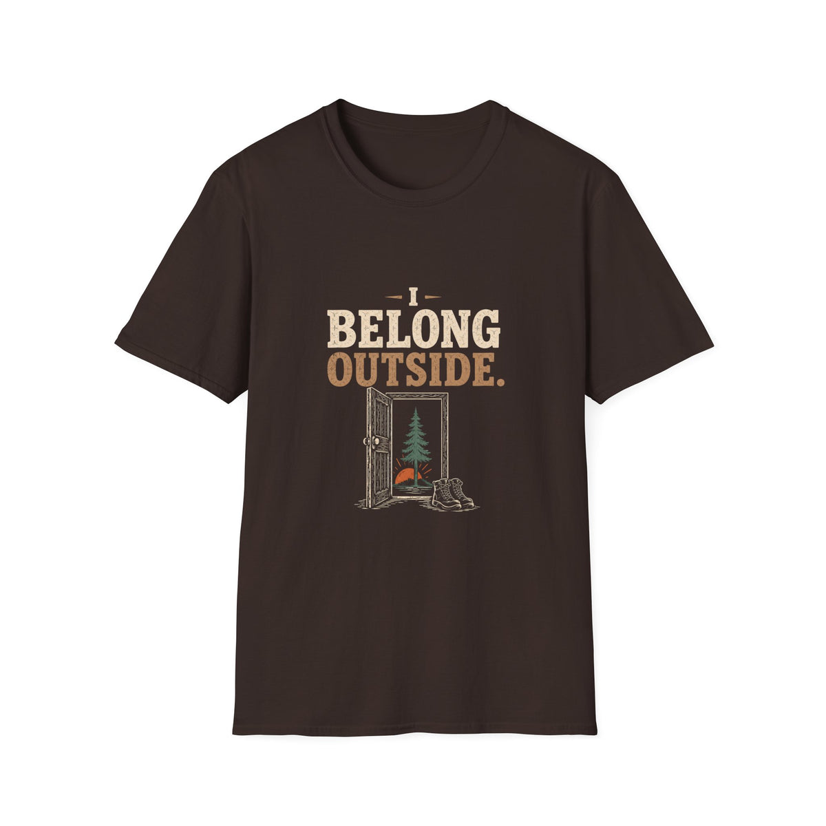I Belong Outside. T-Shirt