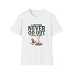 Campfires Never Go Out In My Heart. T-Shirt