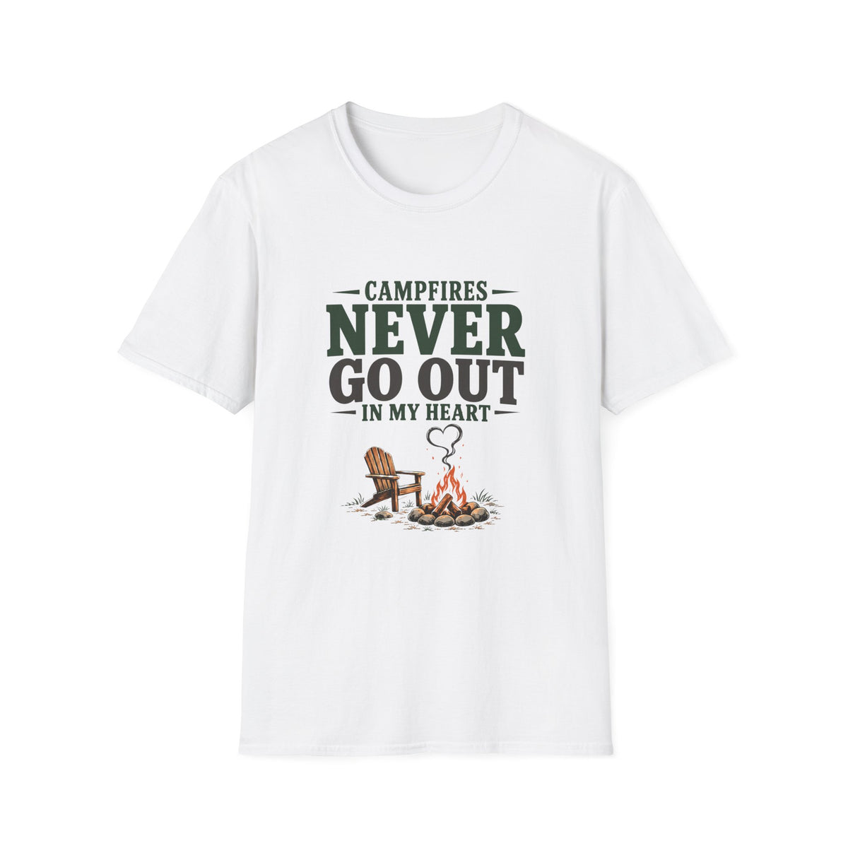 Campfires Never Go Out In My Heart. T-Shirt