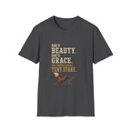 She's Beauty. She's Grace. She Tripped Over a Tent Stake. T‑Shirt