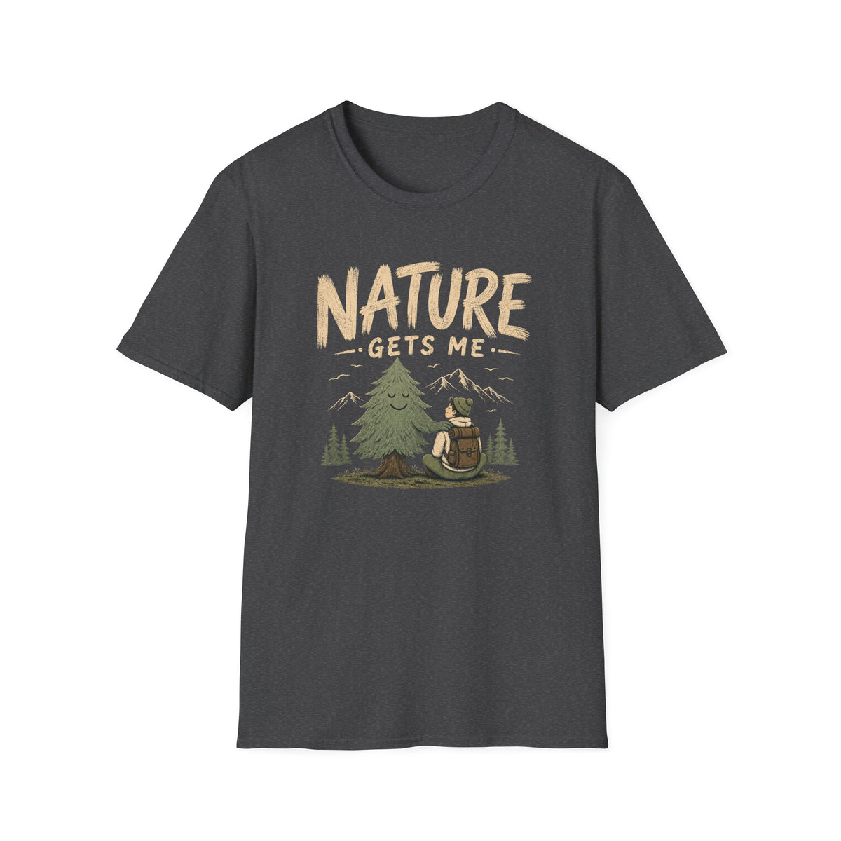 Nature Gets Me T‑Shirt