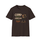 Camp More. Complain Less...Maybe. T‑Shirt