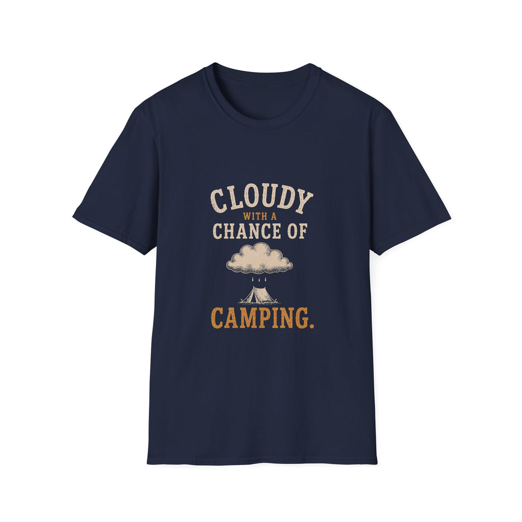 Cloudy With A Chance of Camping. T‑Shirt