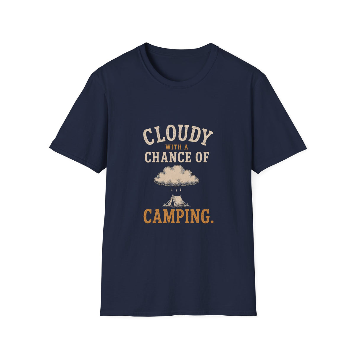 Cloudy With A Chance of Camping. T‑Shirt