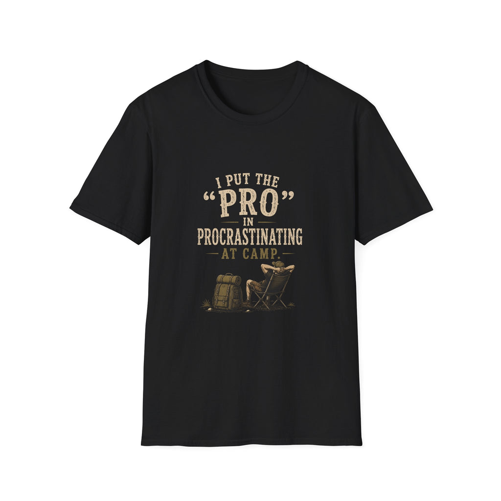 I Put the "PRO" in Procrastinating at Camp. T‑Shirt