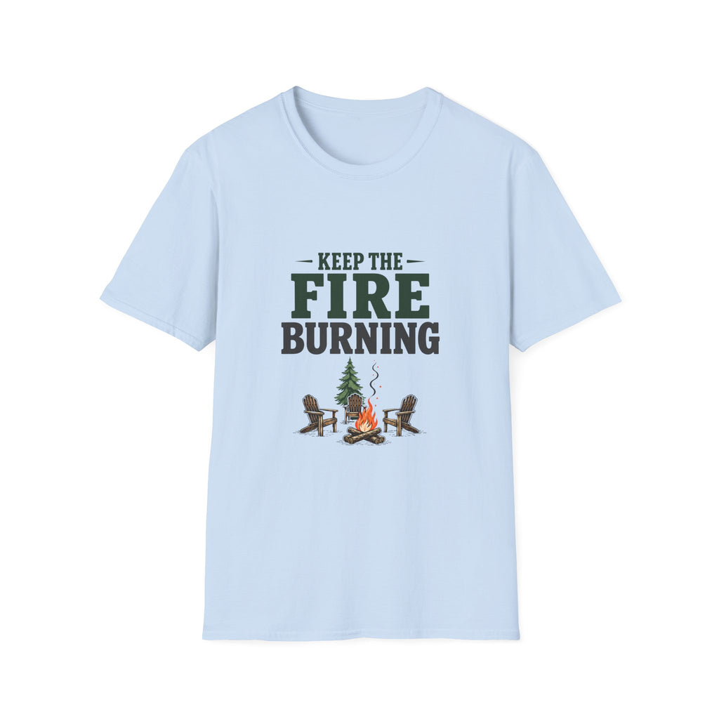 Keep The Fire Burning. T-Shirt
