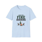 Keep The Fire Burning. T-Shirt