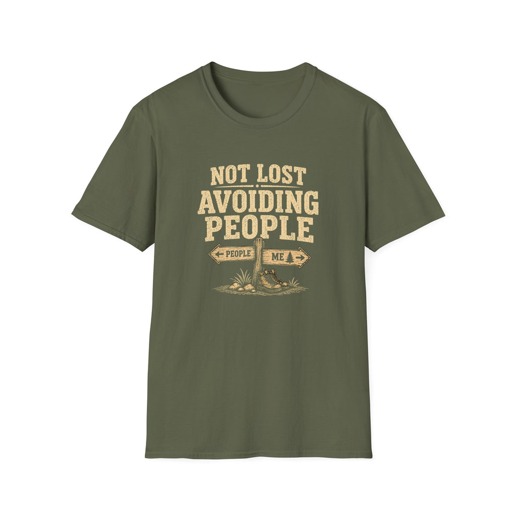 Not Lost Avoiding People T‑Shirt