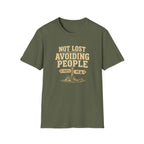 Not Lost Avoiding People T‑Shirt