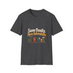 Same Family. New Adventure. T-Shirt
