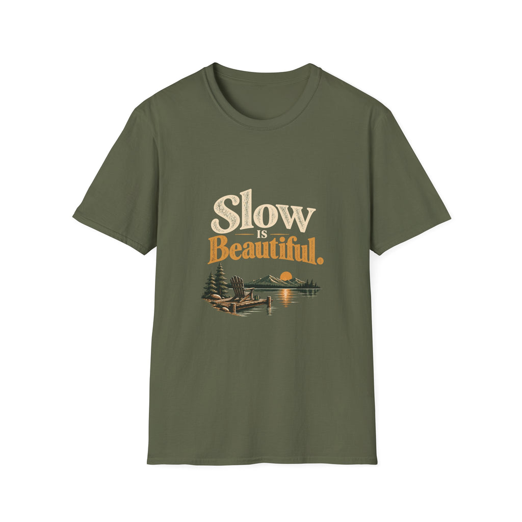 Slow Is Beautiful. T-Shirt