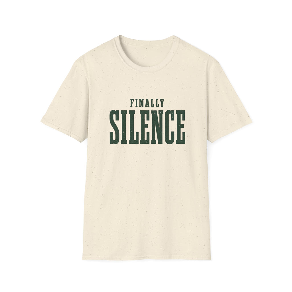 Finally Silence T-Shirt
