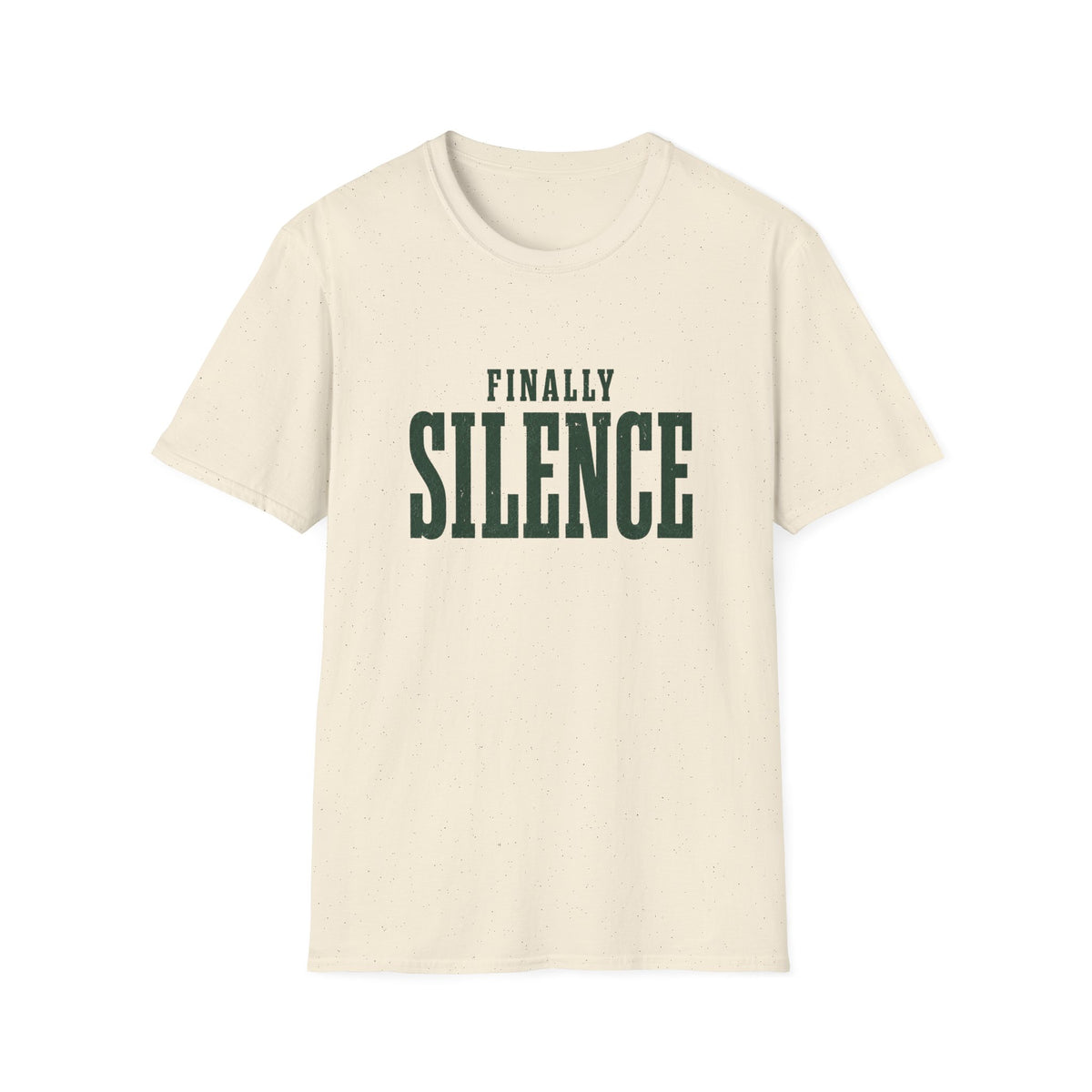 Finally Silence T-Shirt