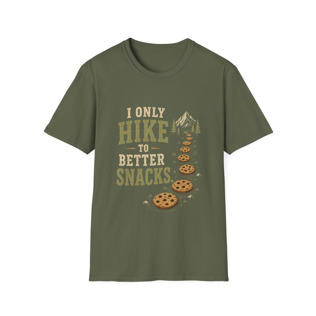 I Only Hike to Better Snacks. T‑Shirt