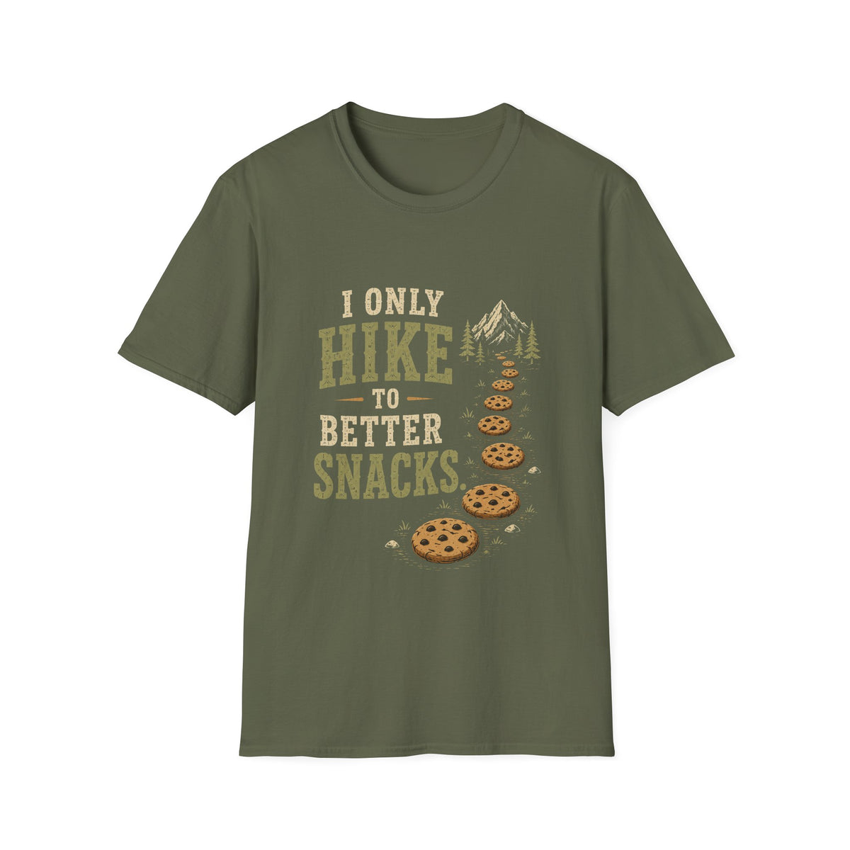 I Only Hike to Better Snacks. T‑Shirt