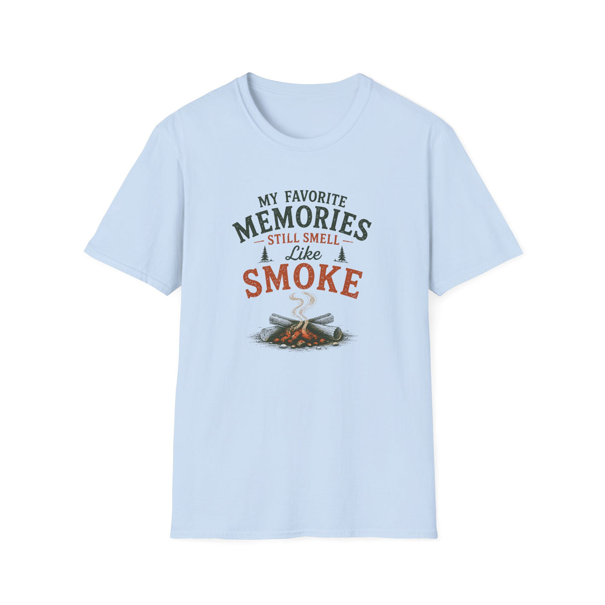 My Favorite Memories Still Smell Like Smoke. T‑Shirt