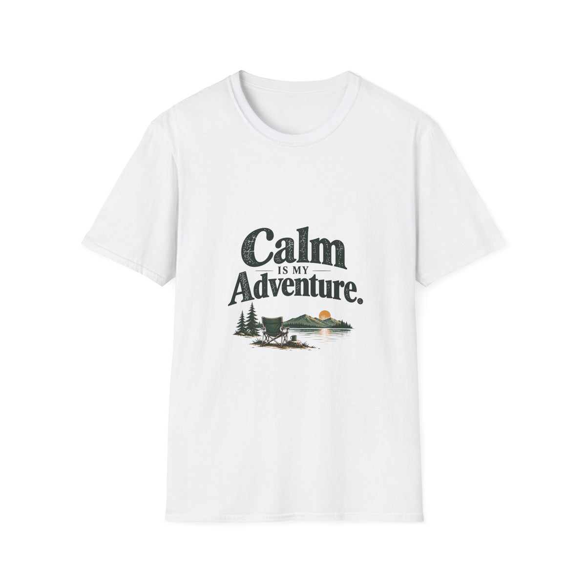 Calm Is My Adventure. T-Shirt