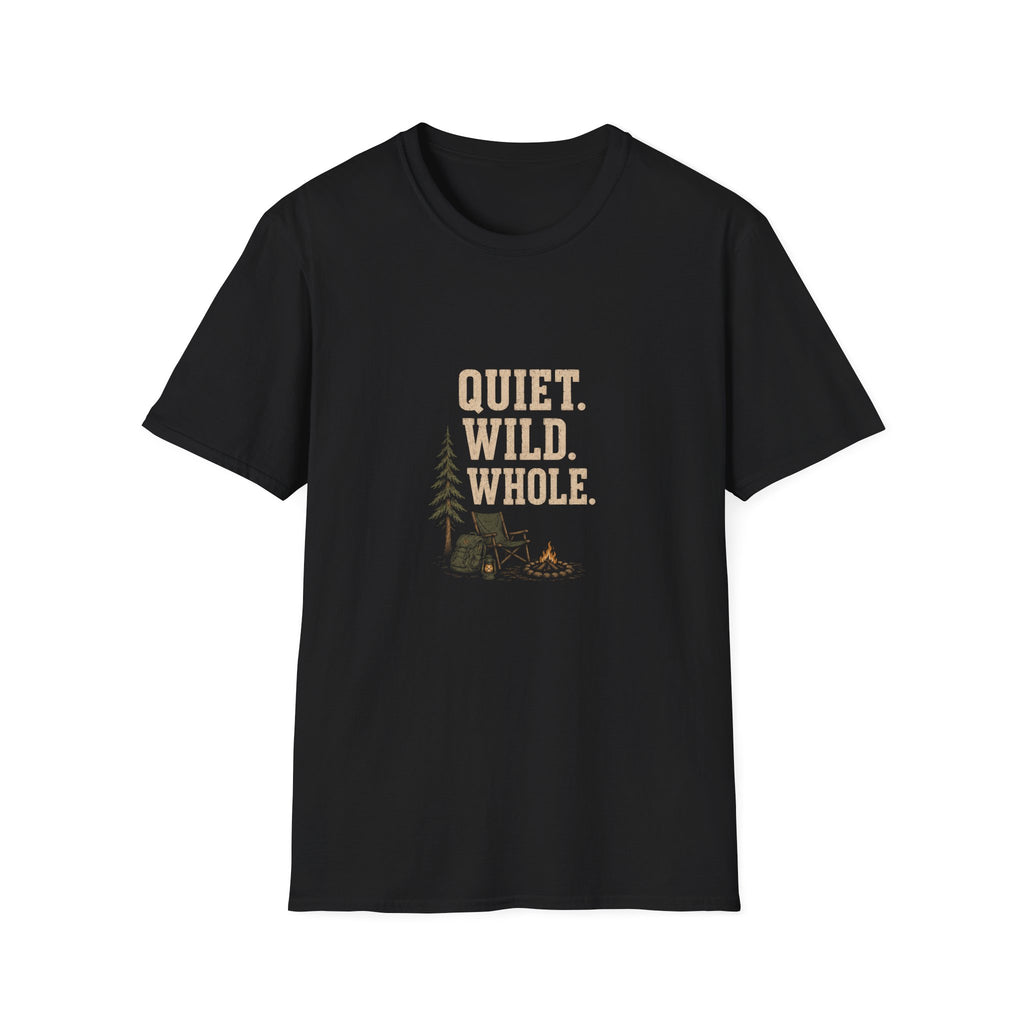 Quiet. Wild. Whole. T-Shirt