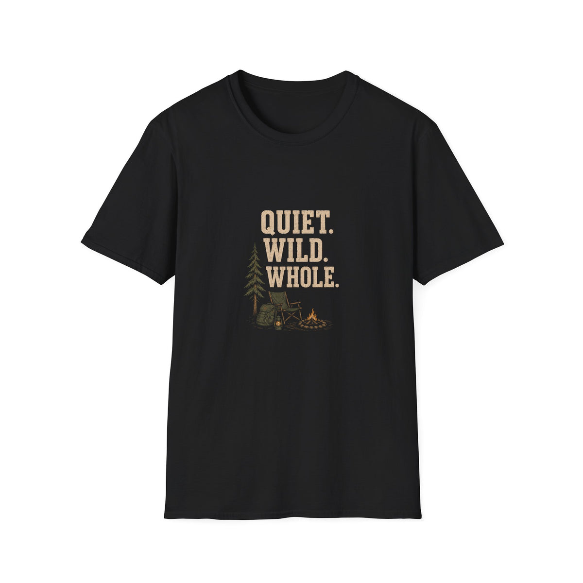 Quiet. Wild. Whole. T-Shirt
