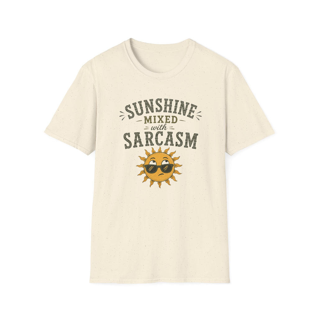 Sunshine Mixed with Sarcasm. T‑Shirt