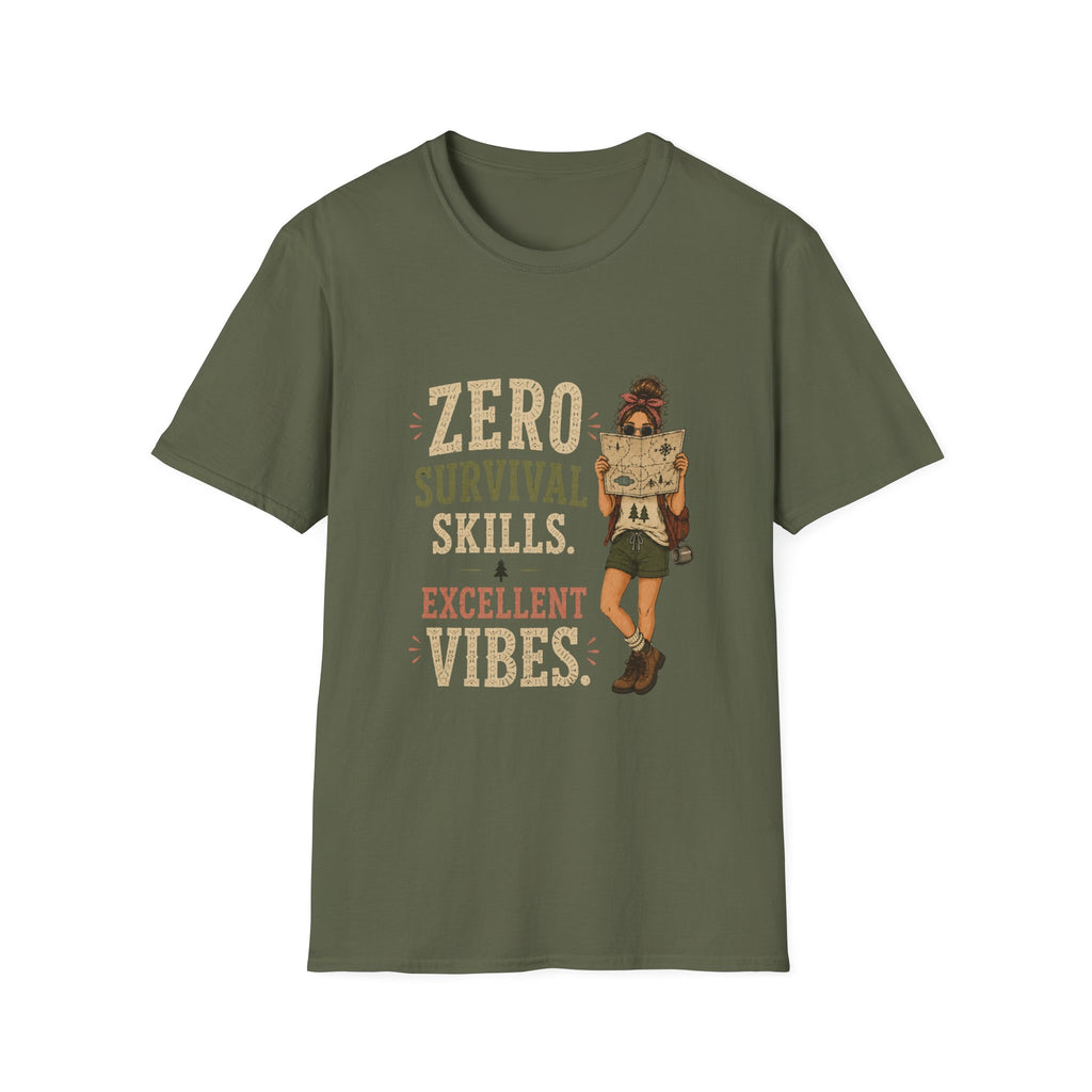Zero Survival Skills. Excellent Vibes. T‑Shirt