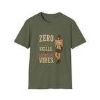 Zero Survival Skills. Excellent Vibes. T‑Shirt