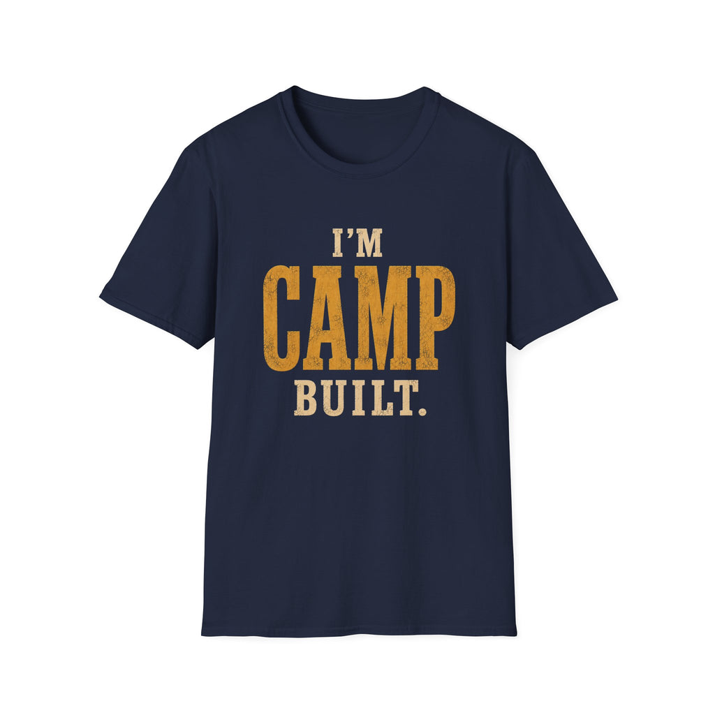 I'm Camp Built. T‑Shirt