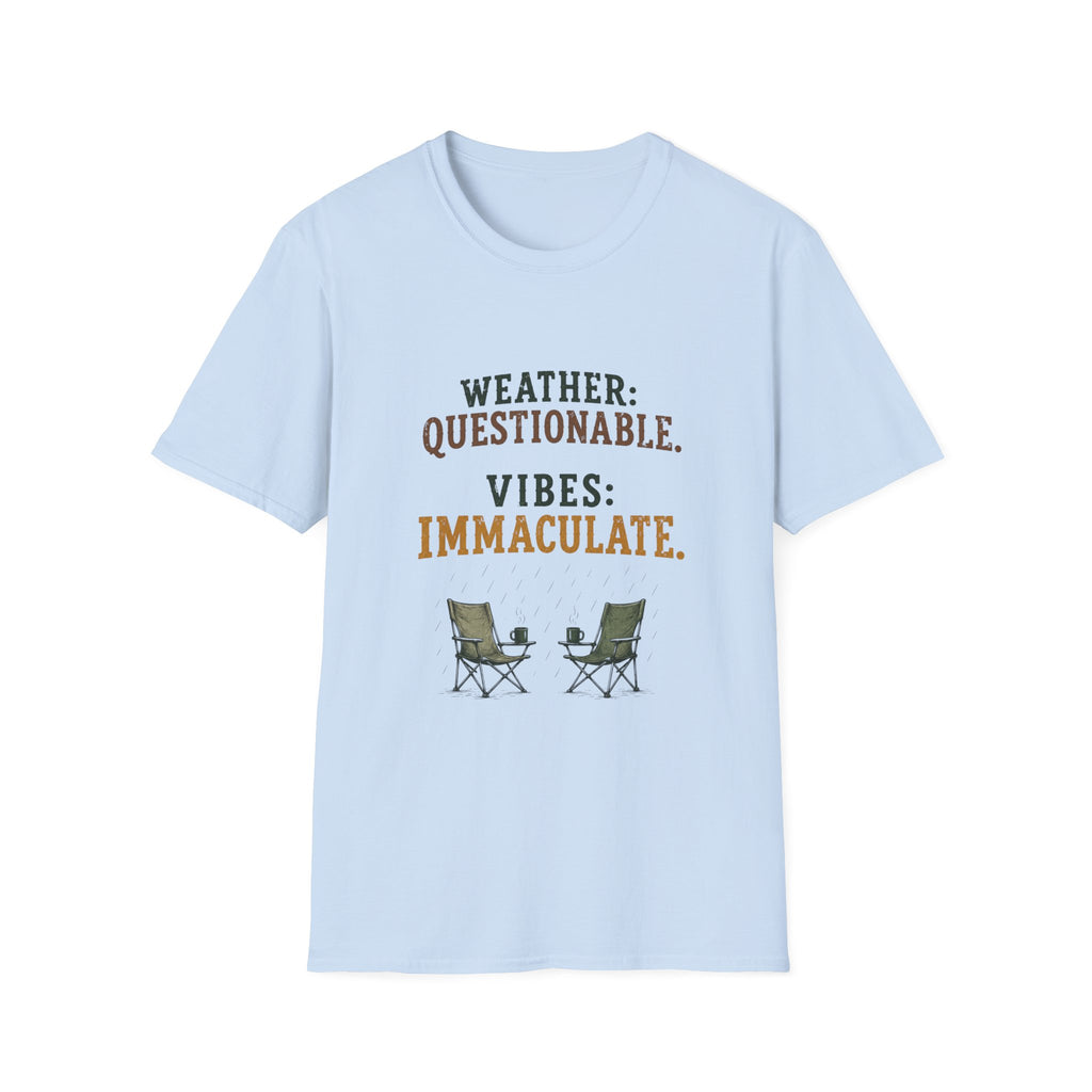 Weather: Questionable. Vibes: Immaculate. T‑Shirt