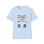 Weather: Questionable. Vibes: Immaculate. T‑Shirt