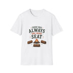 There Was Always One More Seat T-Shirt