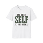My Best Self Lives Here. T-Shirt