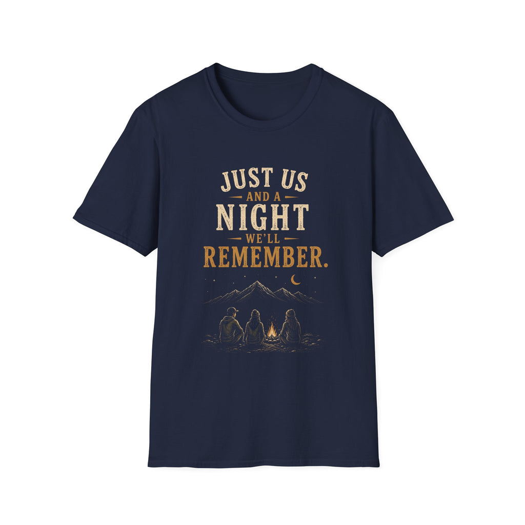 Just Us And A Night We'll Remember. T‑Shirt