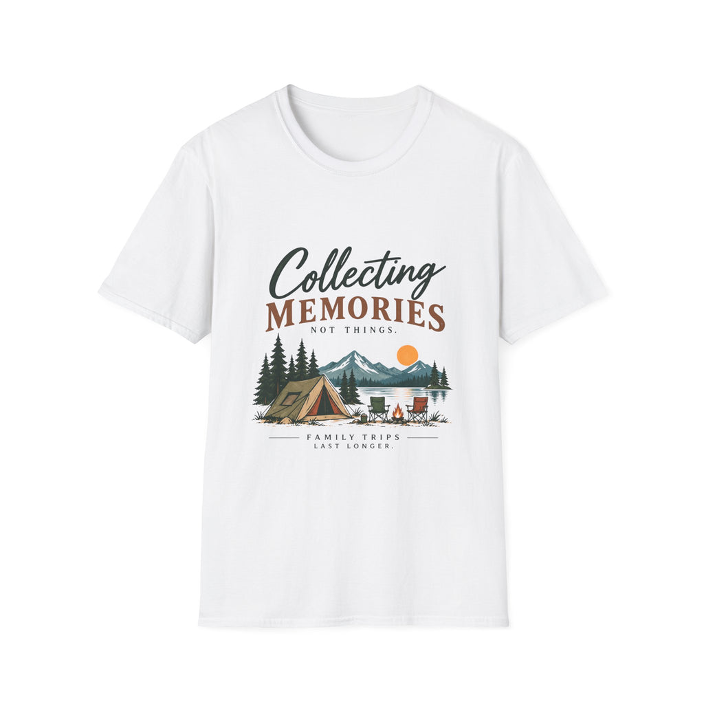 Collecting  Memories. Not Things. T-Shirt