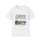 Collecting  Memories. Not Things. T-Shirt