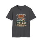 Little People Big Adventures. Bigger Bonds. T-Shirt