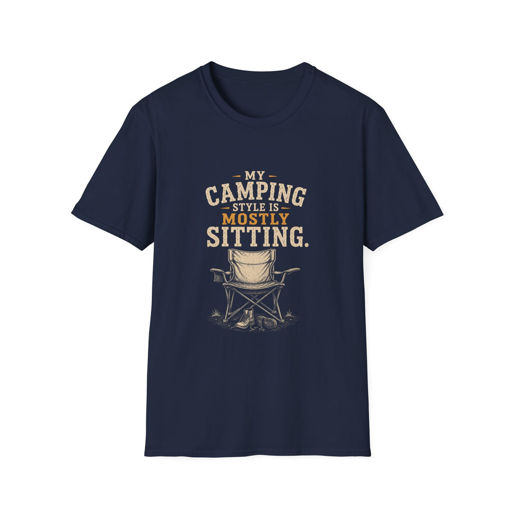 My Camping Style Is Mostly Sitting. T‑Shirt