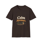 Calm Is My Adventure. T-Shirt