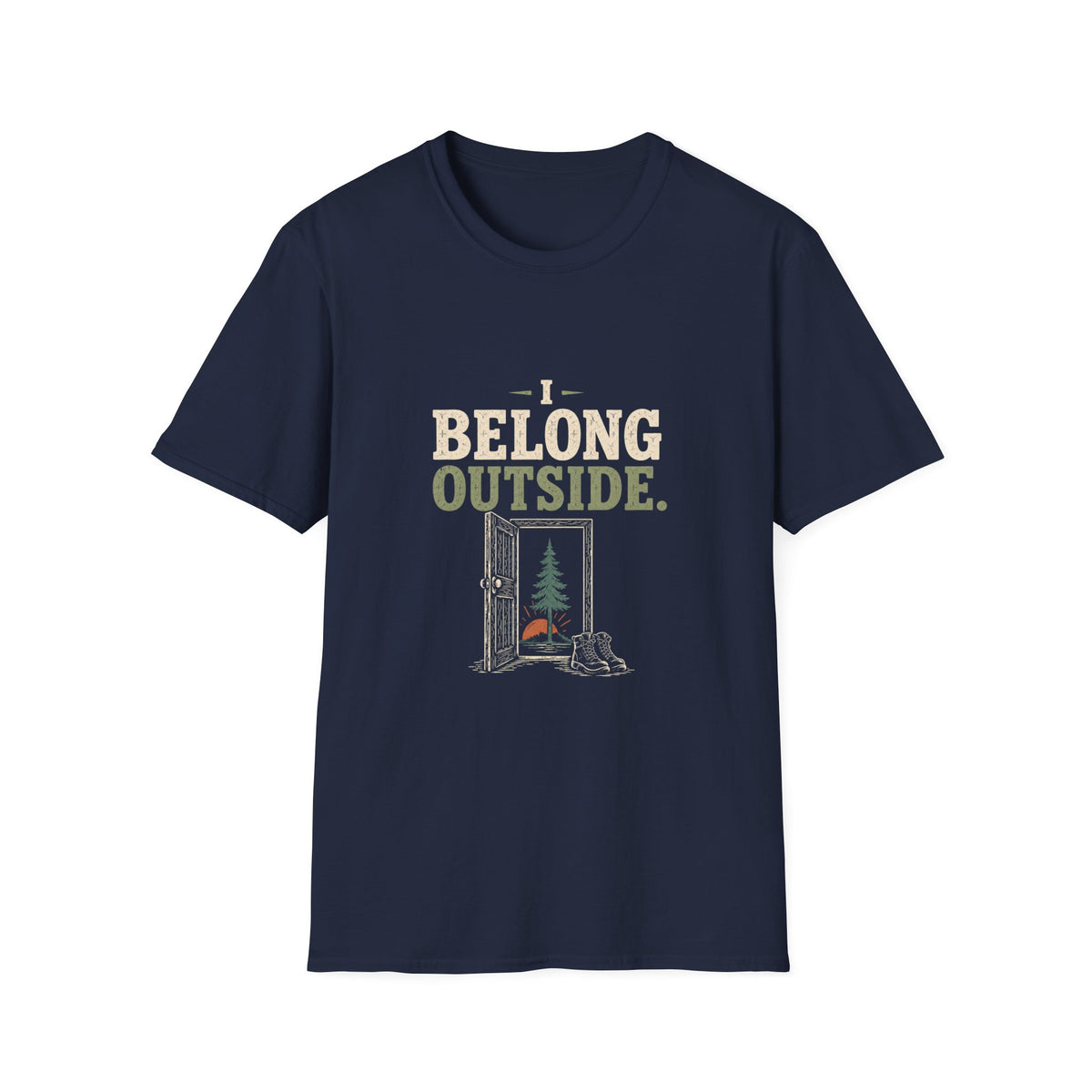 I Belong Outside. T-Shirt