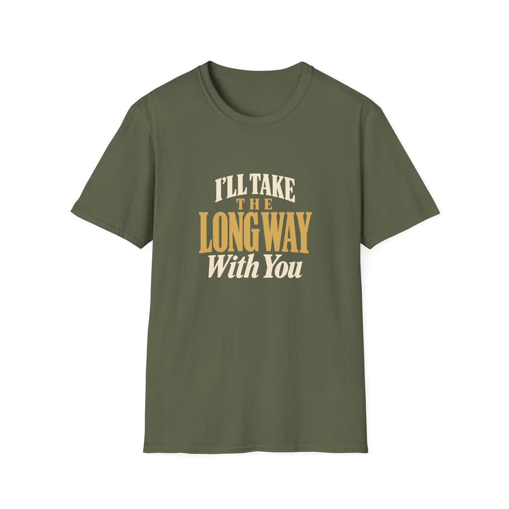 I'll Take The Long Way With You. T-shirt