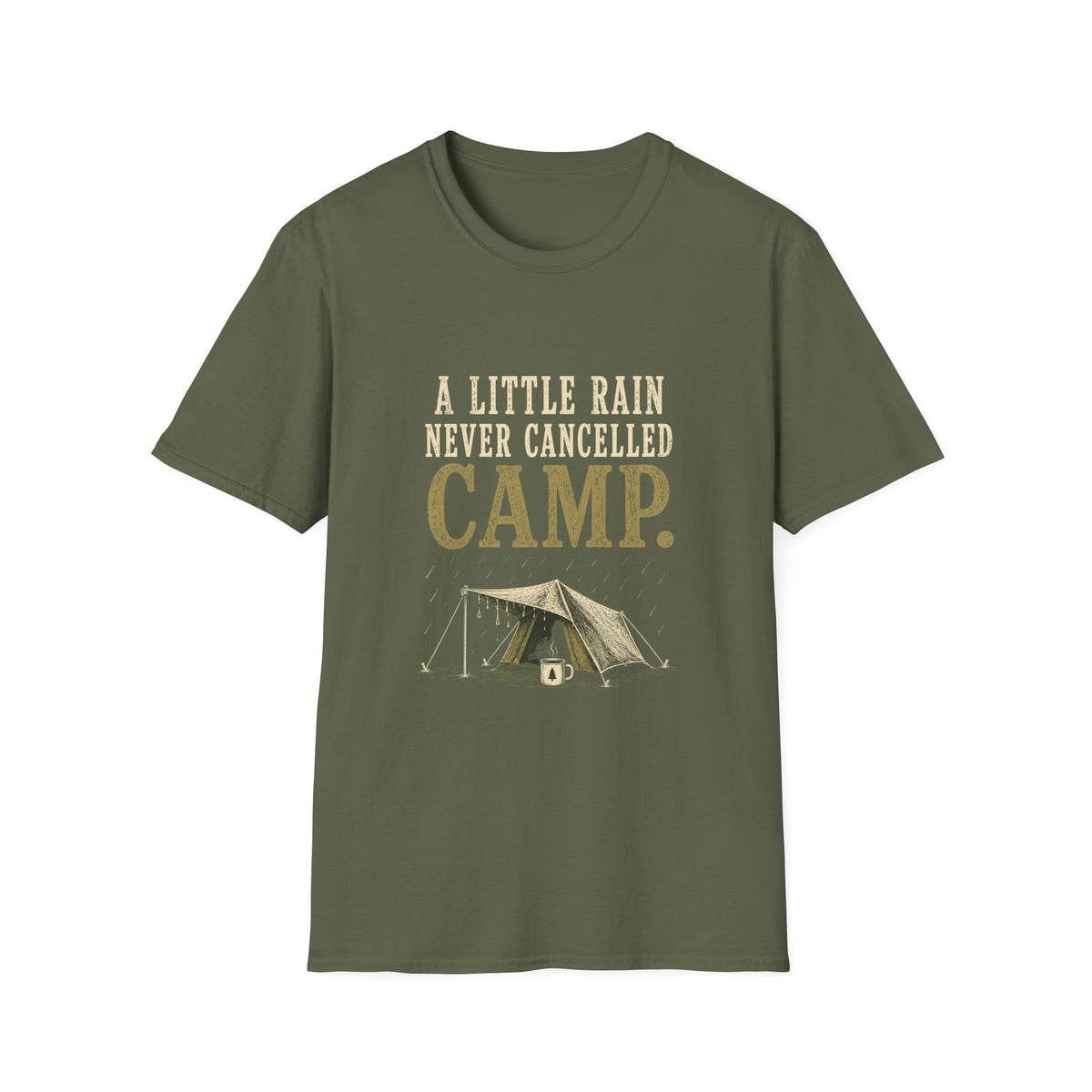 A Little Rain Never Cancelled Camp. T‑Shirt