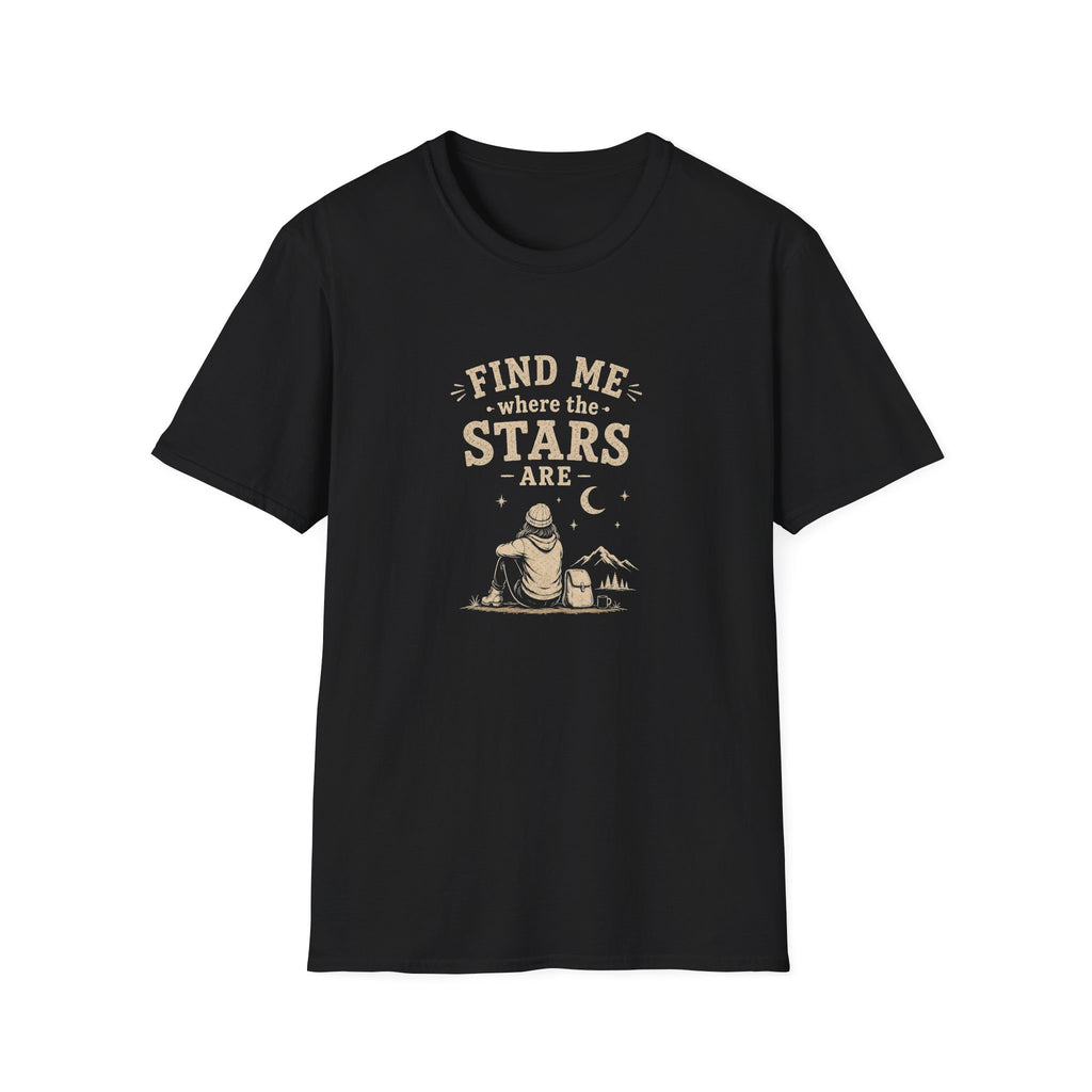 Find Me Where The Stars Are. T-Shirt
