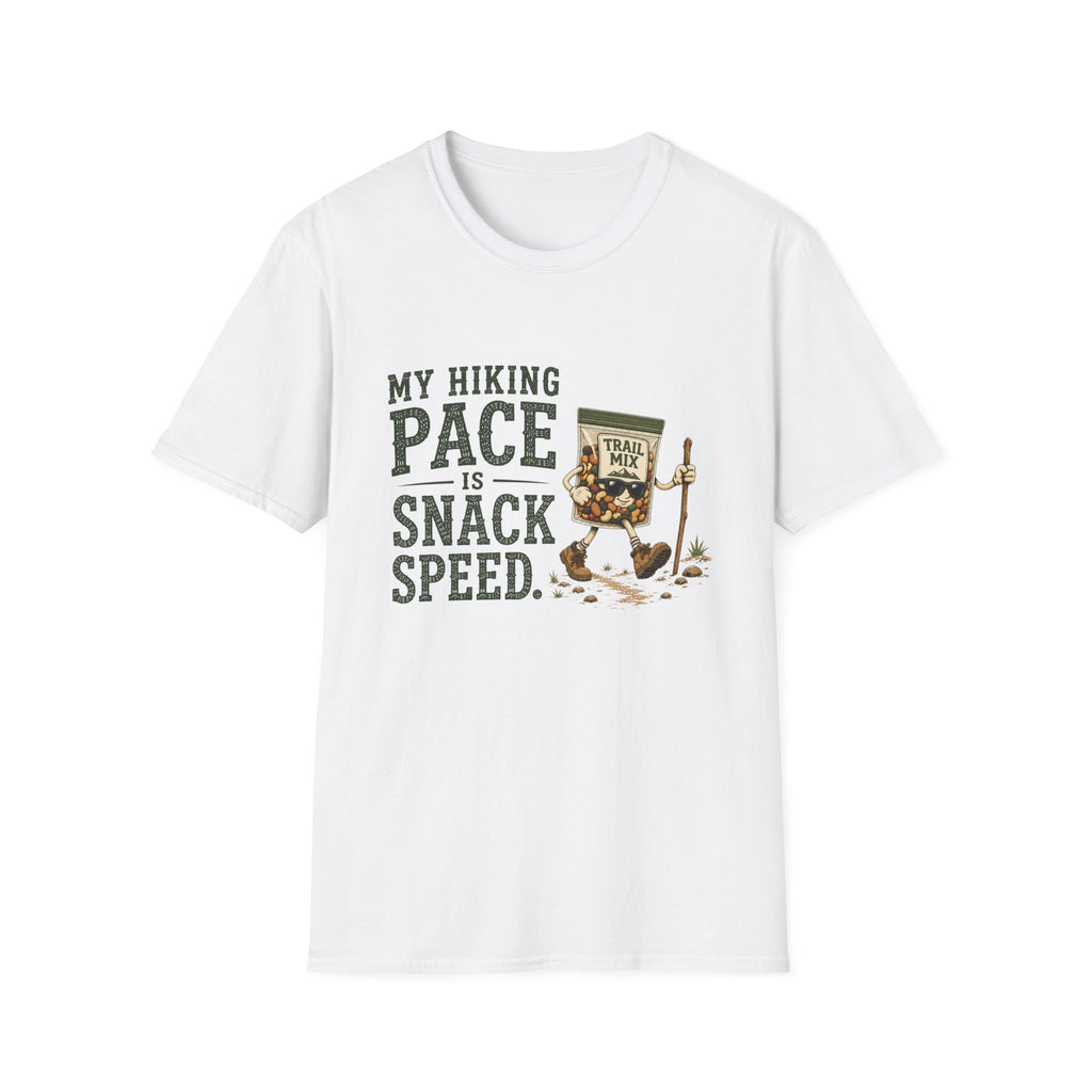 My Hiking Pace Is Snack Speed. T‑Shirt