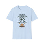The Best Conversations Needed No Screens T-Shirt