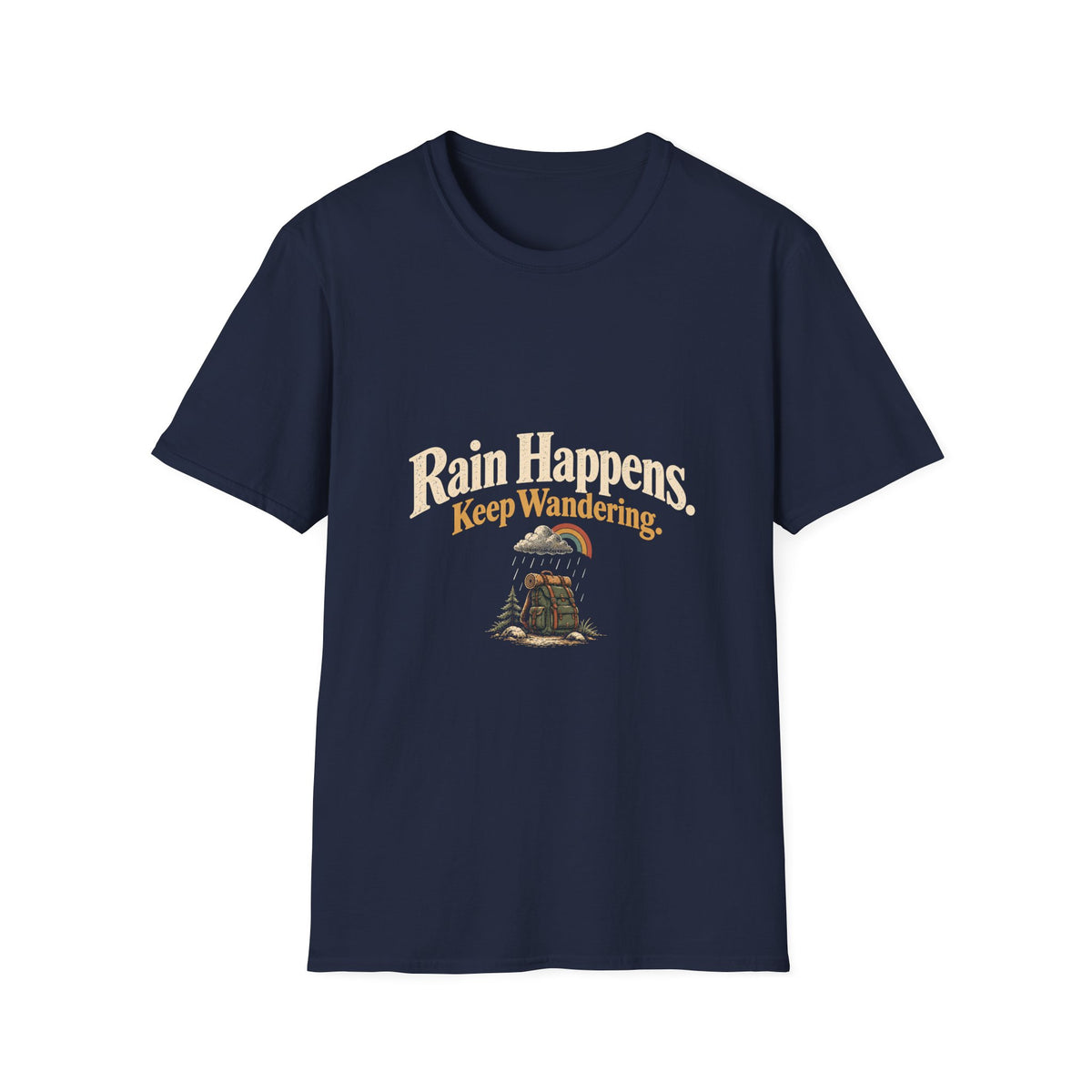 Rain Happens. Keep Wandering. T‑Shirt