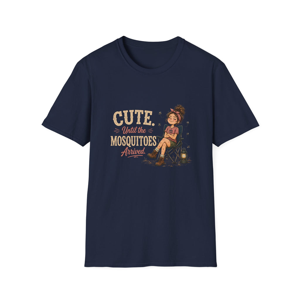 Cute. Until The Mosquitoes Arrived. T‑Shirt