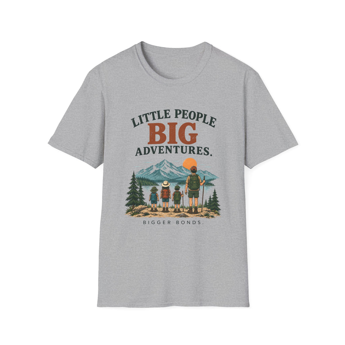 Little People Big Adventures. Bigger Bonds. T-Shirt