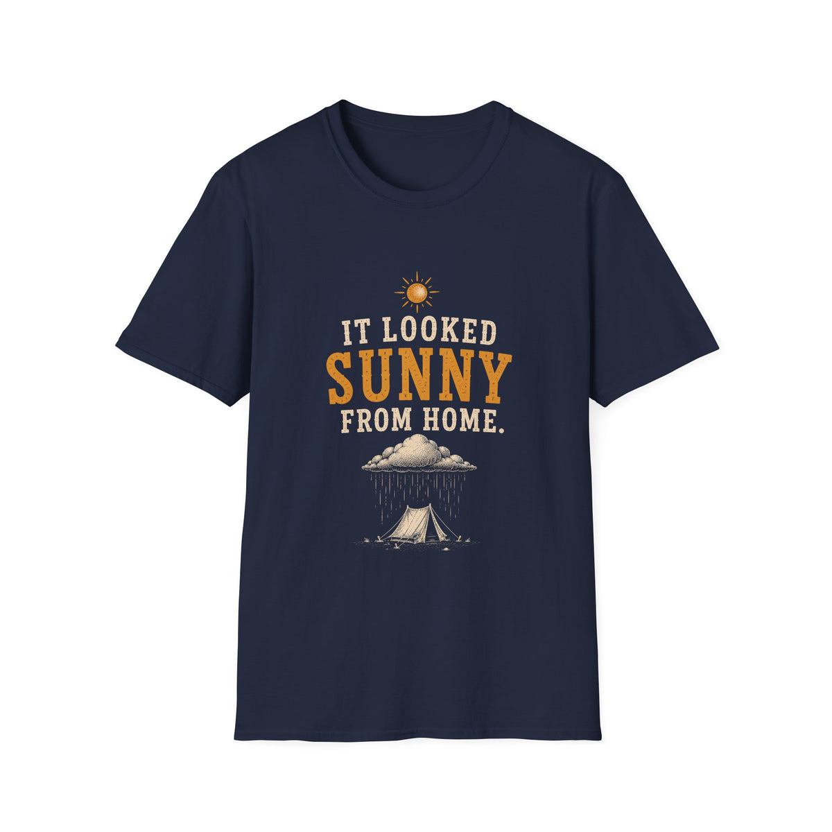 It Looked Sunny From Home. T‑Shirt
